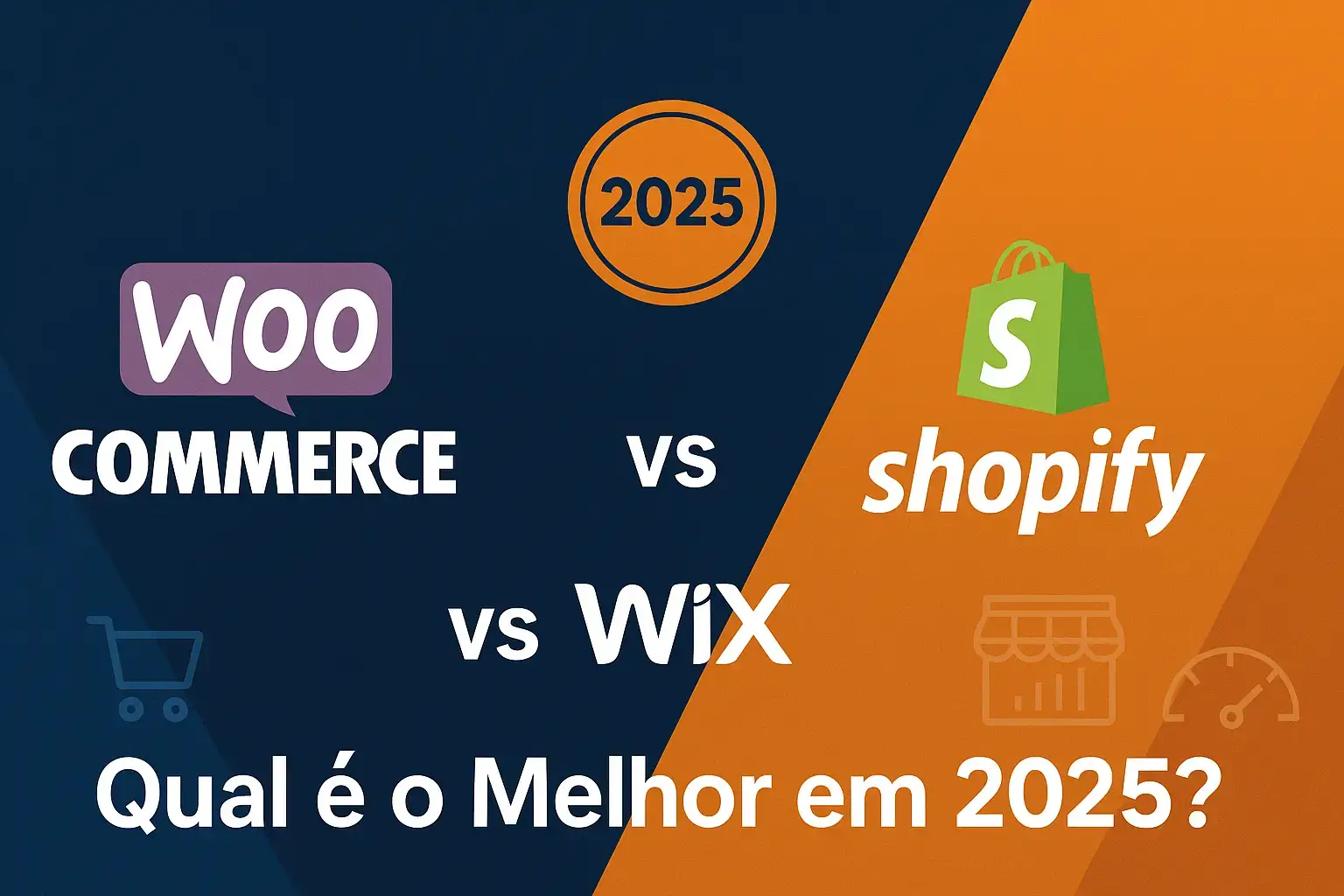 Woocommerce x Shopify X wix qual o melhor em 2025