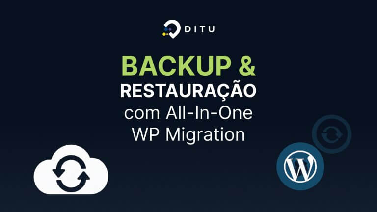 backup e restauracao wordpress com all in one migration